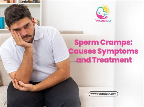 Sperm Cramps: Causes, Symptoms & Treatment .